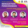 Seminar Series#1  Menggiatkan Perekonomian  “Virtual MICE Sebagai Terobosan Ekonomi Era Pandemi Covid – 19”