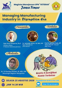 Webinar &quot; &quot; Managing Manufacturing Industry in Discruption Era&quot;